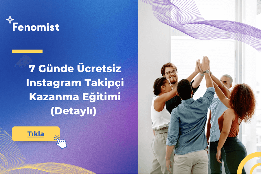 7 Günde Ücretsiz Instagram Takipçi Kazanma Eğitimi (Detaylı)